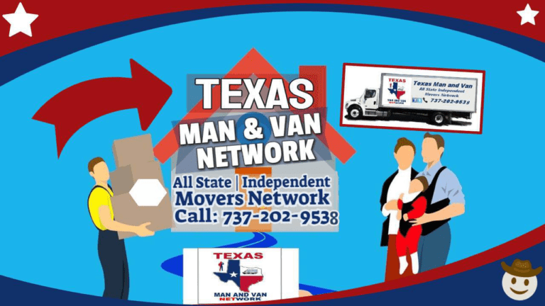 Texas Man and Van Network Movers Company Is Your Area.